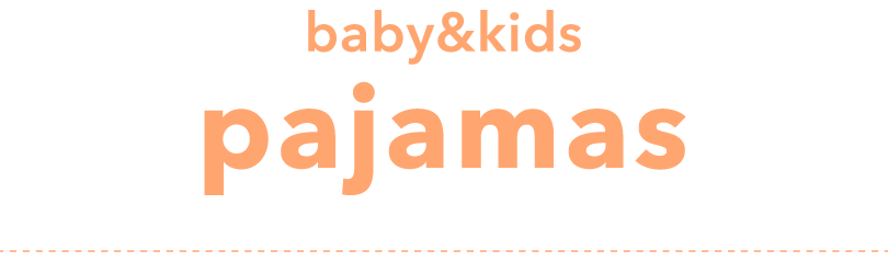 baby&kids pajamas