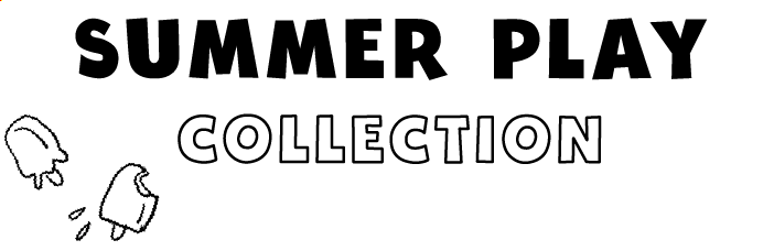 Summer Play Collection