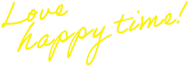 Love happy time!